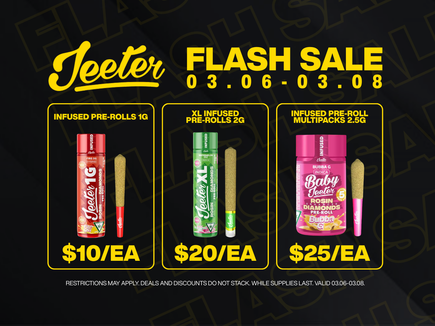 Flash Sale on Jeeter Products at LIV Detroit. March sixth through March eighth.