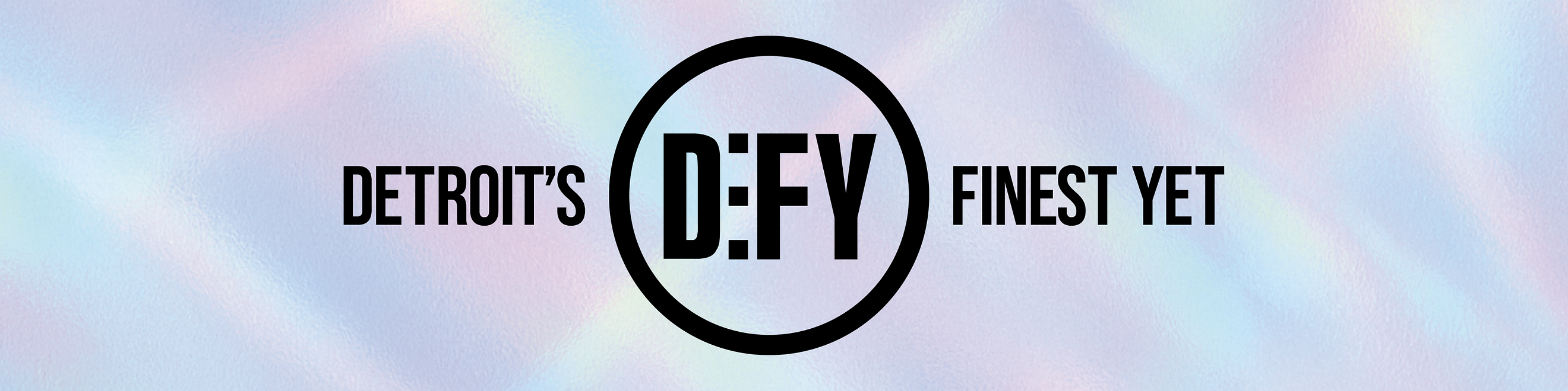 D:FY | Detroit's Finest Yet Cover Image